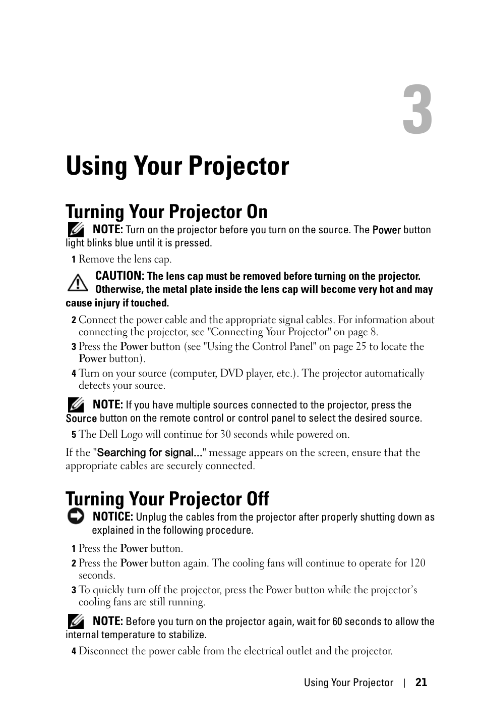 Using your projector, Turning your projector on, Turning your projector off | Dell 7609WU Projector User Manual | Page 21 / 62