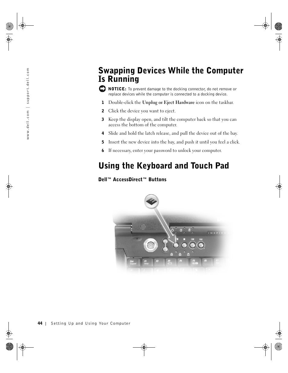 Swapping devices while the computer is running, Using the keyboard and touch pad, Dell™ accessdirect™ buttons | Dell Inspiron 8200 User Manual | Page 44 / 162
