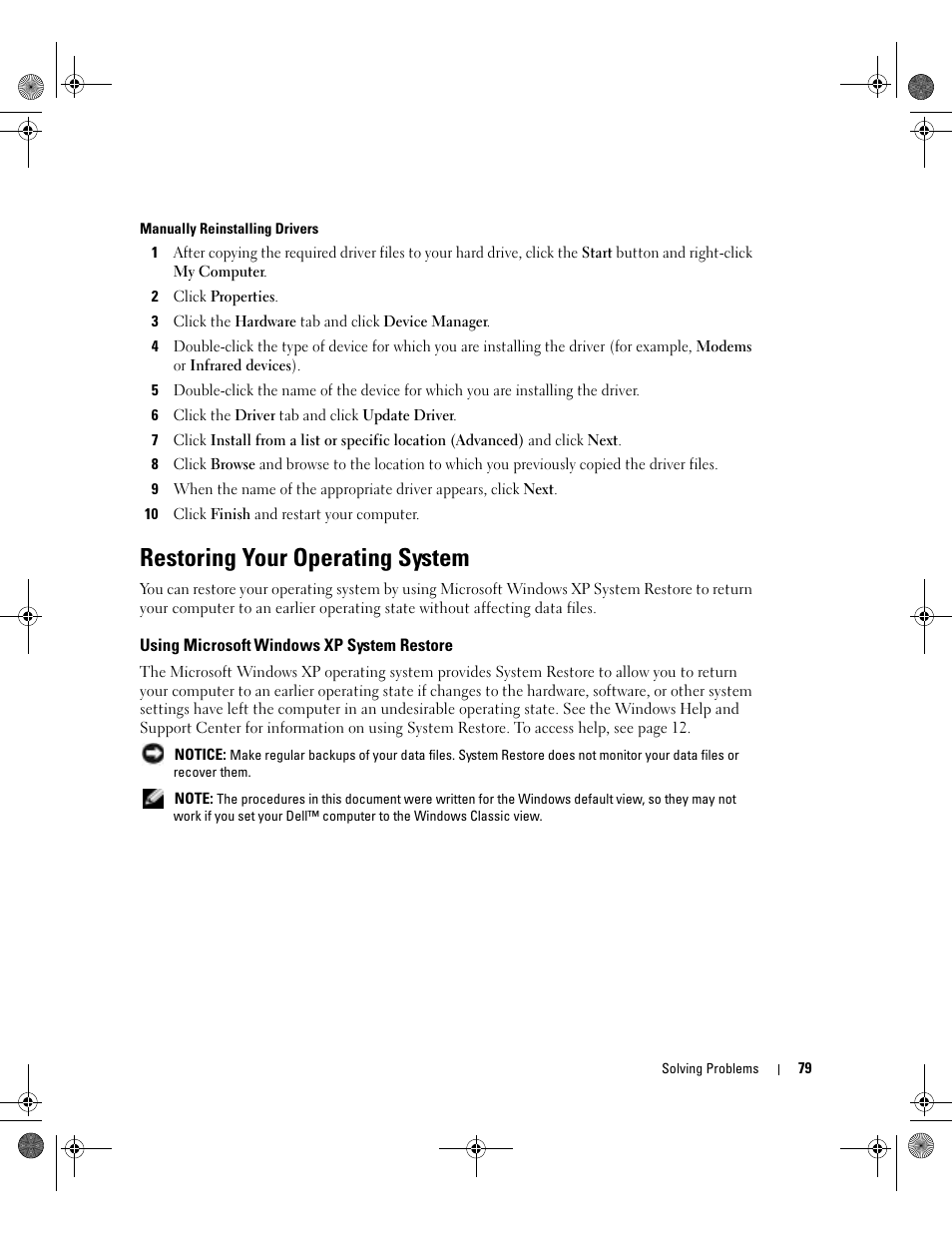 Restoring your operating system, Using microsoft windows xp system restore, Using microsoft | See "using microsoft | Dell Inspiron XPS Gen 2 User Manual | Page 79 / 134