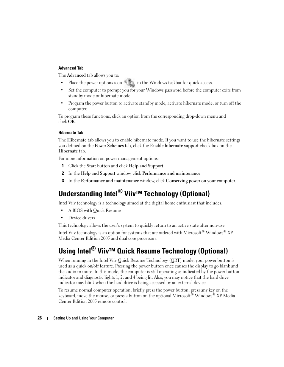Understanding intel® viiv™ technology (optional), Understanding intel, Using intel | Viiv™ technology (optional), Viiv™ quick resume technology (optional) | Dell XPS 200 User Manual | Page 26 / 132