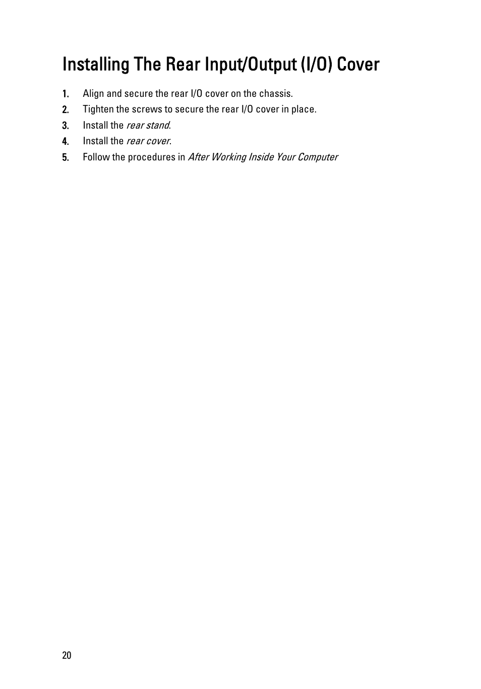 Installing the rear input/output (i/o) cover | Dell Vostro 360 (Late 2011) User Manual | Page 20 / 101