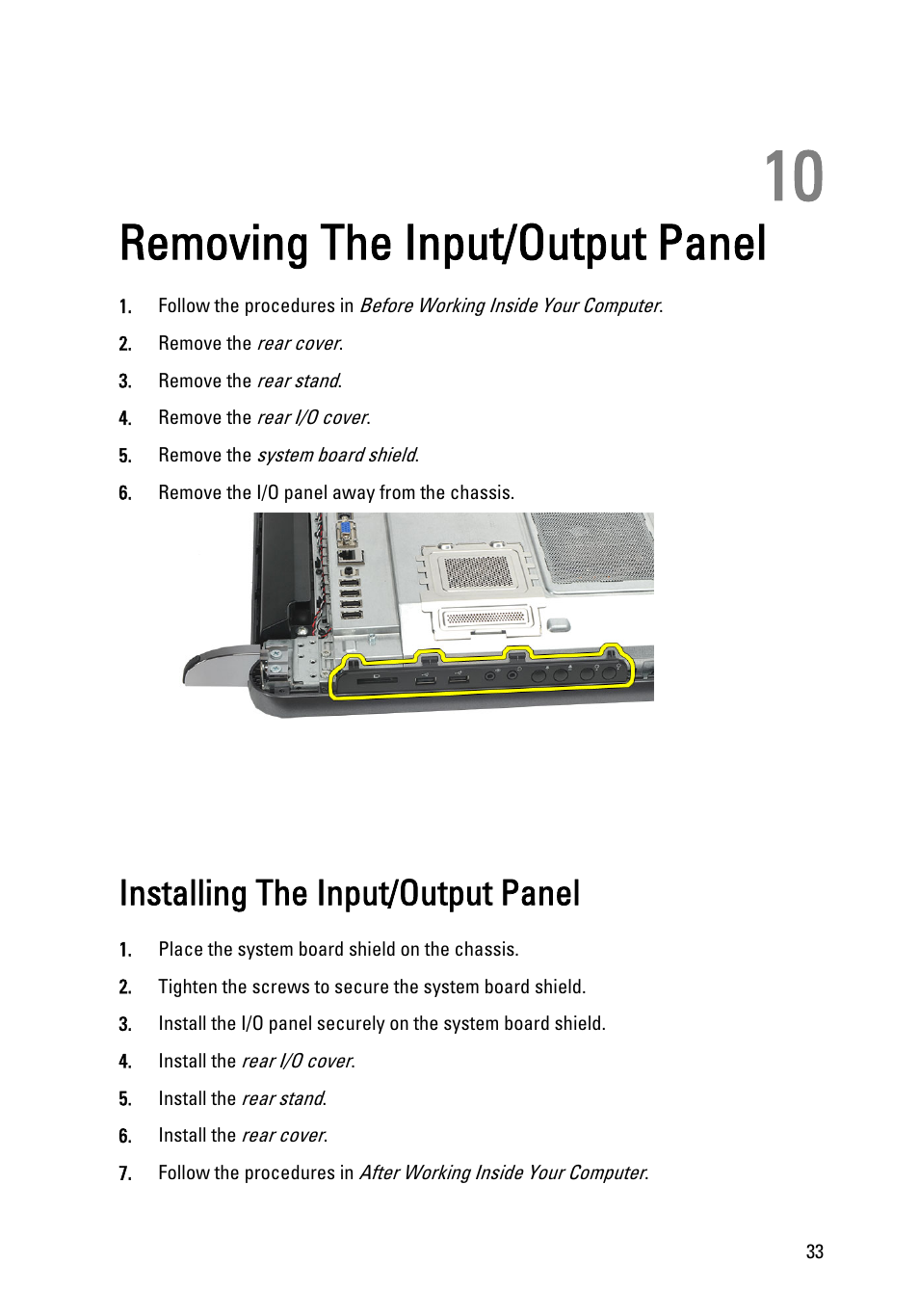 Removing the input/output panel, Installing the input/output panel, 10 removing the input/output panel | Dell Vostro 360 (Late 2011) User Manual | Page 33 / 101