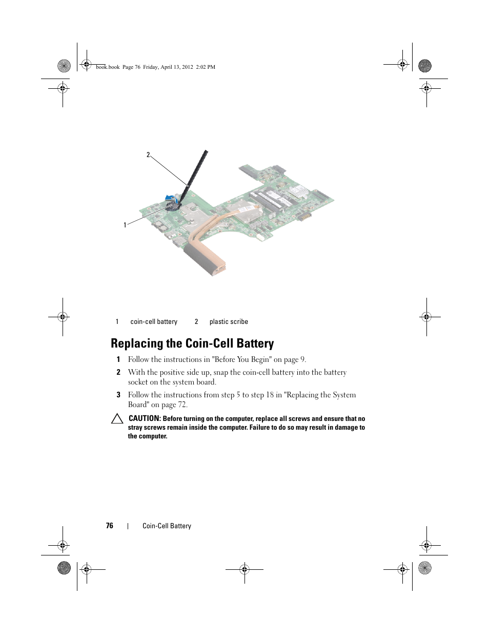 Replacing the coin-cell battery, See "replacing the coin-cell battery" on | Dell Inspiron 17R (N7110, Early 2011) User Manual | Page 76 / 116