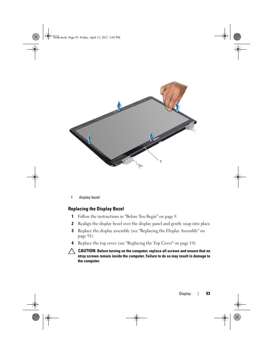 Replacing the display bezel | Dell Inspiron 17R (N7110, Early 2011) User Manual | Page 93 / 116