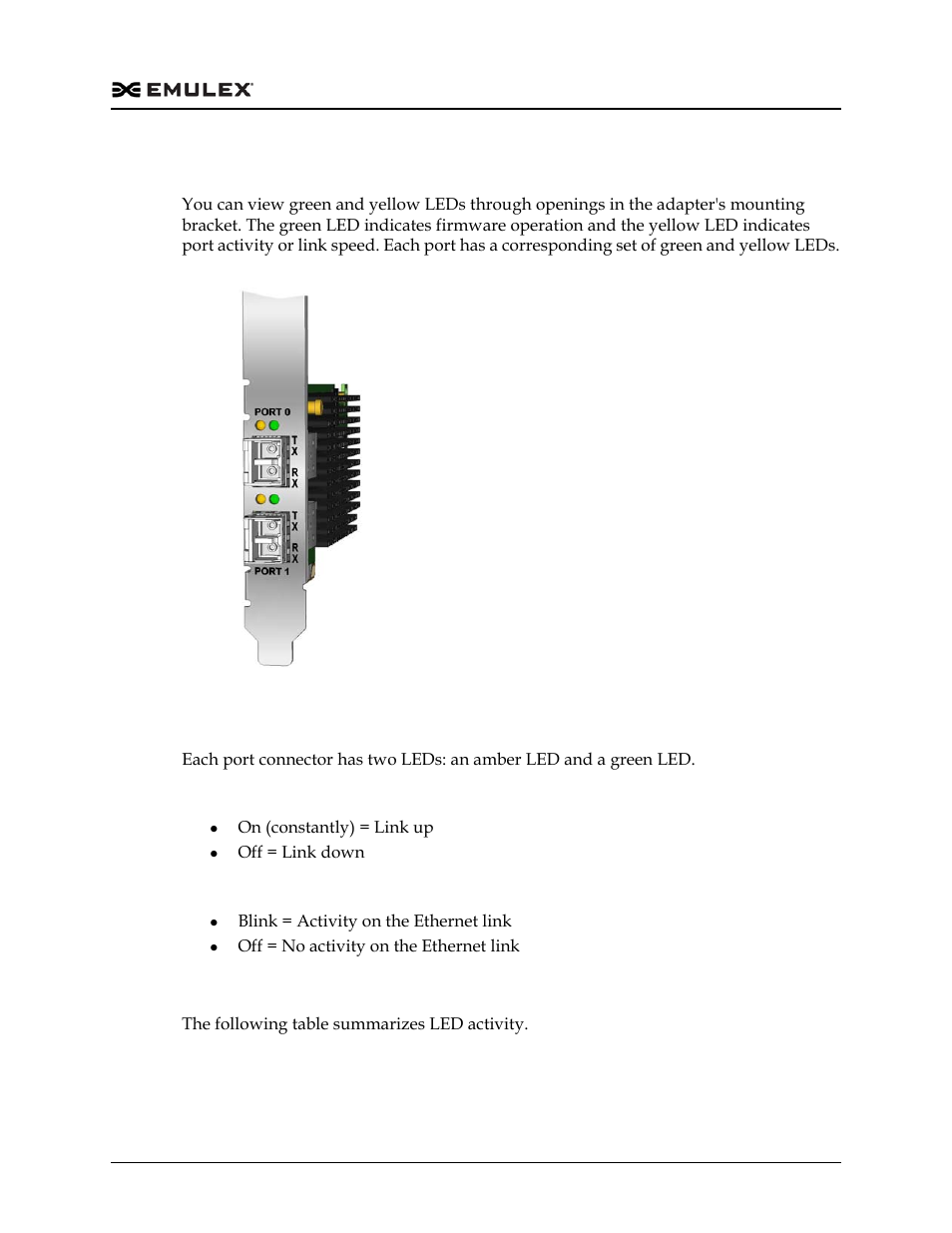 Viewing the leds, Viewing the leds for converged network adapters, Viewing the leds for fibre channel adapters | Viewing the leds 4, Figure 2-7 | Dell Emulex Family of Adapters User Manual | Page 1814 / 1815