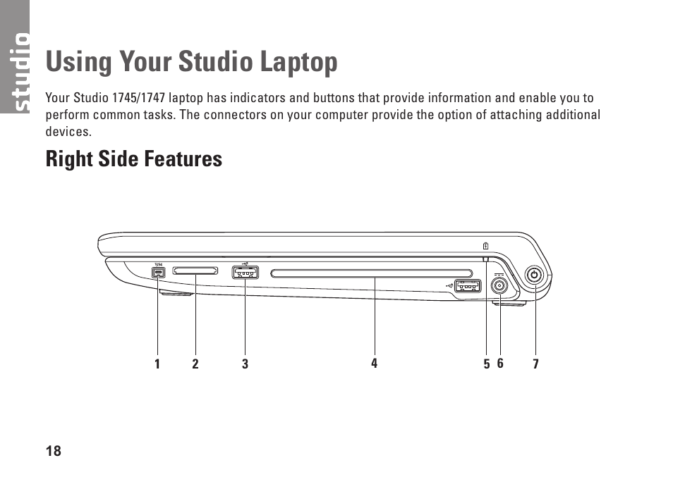 Using your studio laptop, Right side features | Dell Studio 1745 (Mid 2009) User Manual | Page 20 / 96