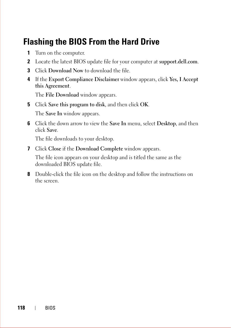 Flashing the bios from the hard drive, 1 turn on the computer, 3 click download now to download the file | Dell OptiPlex 360 (Late 2008) User Manual | Page 118 / 160