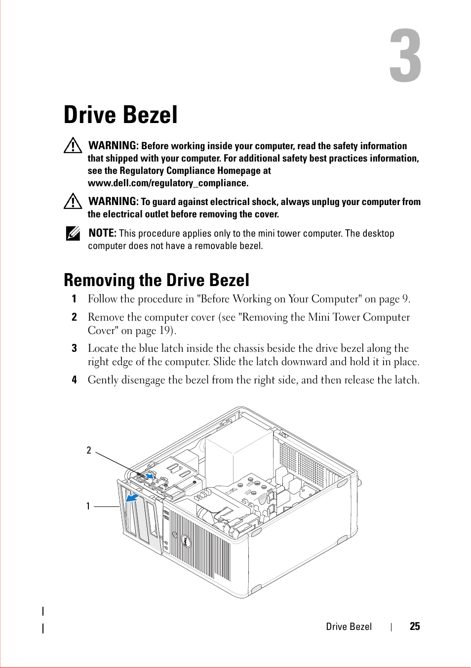 Drive bezel, Removing the drive bezel | Dell OptiPlex 360 (Late 2008) User Manual | Page 25 / 160