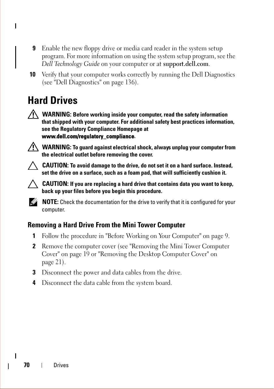 Hard drives, Removing a hard drive from the mini tower computer, 4 disconnect the data cable from the system board | Dell OptiPlex 360 (Late 2008) User Manual | Page 70 / 160