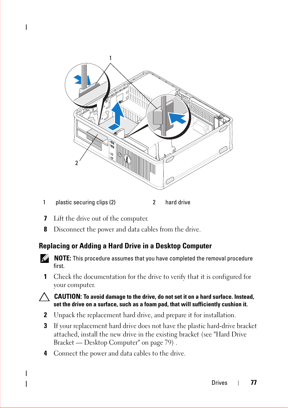 7 lift the drive out of the computer, 4 connect the power and data cables to the drive | Dell OptiPlex 360 (Late 2008) User Manual | Page 77 / 160