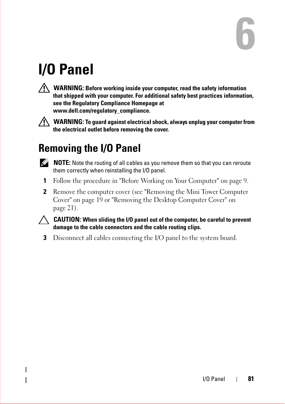 I/o panel, Removing the i/o panel | Dell OptiPlex 360 (Late 2008) User Manual | Page 81 / 160