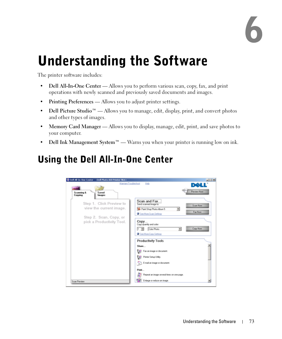 Understanding the software, Using the dell all-in-one center, See "using | Dell 964 All In One Photo Printer User Manual | Page 73 / 136