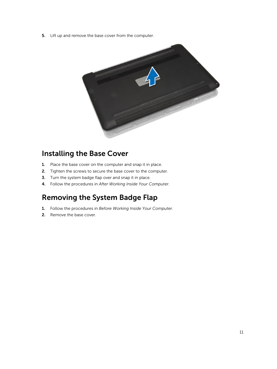 Installing the base cover, Removing the system badge flap | Dell Precision M3800 (Late 2013) User Manual | Page 11 / 50