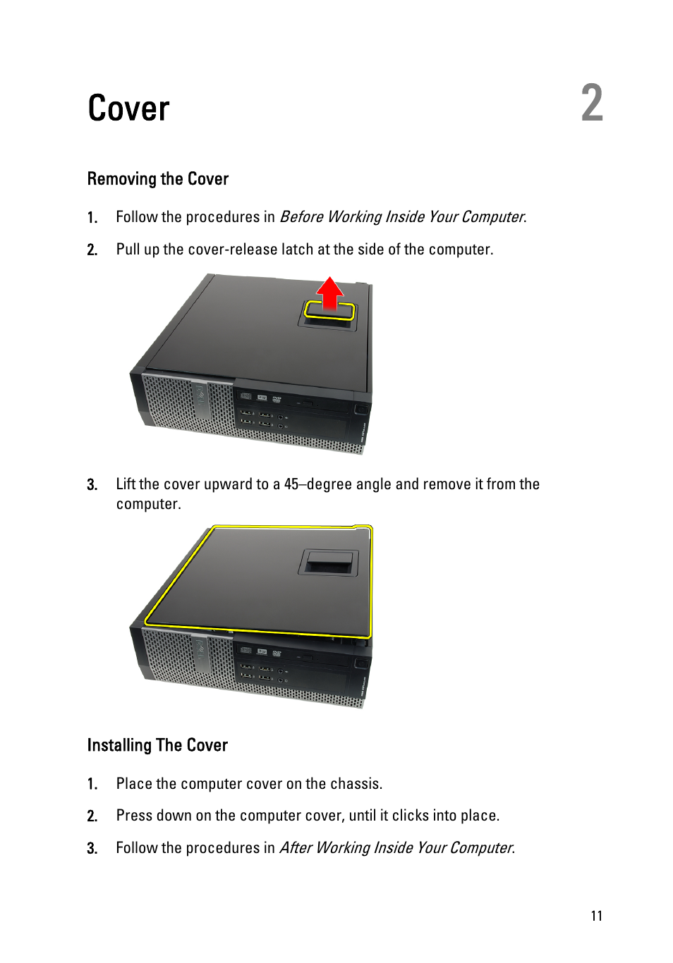 Cover, Removing the cover, Installing the cover | 2 cover | Dell OptiPlex 790 (Early 2011) User Manual | Page 11 / 96
