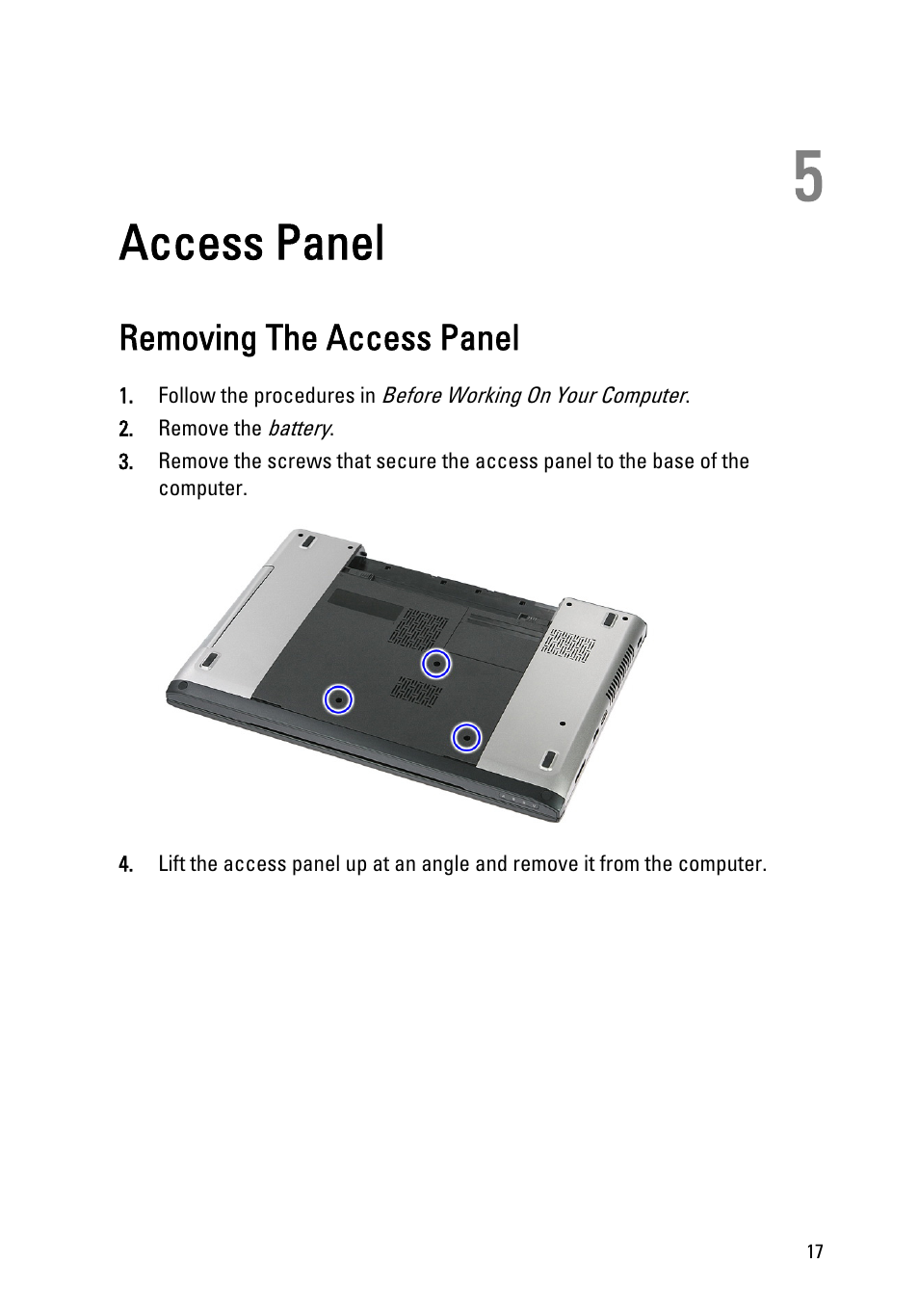 Access panel, Removing the access panel, 5 access panel | Dell Vostro 3550 (Early 2011) User Manual | Page 17 / 113