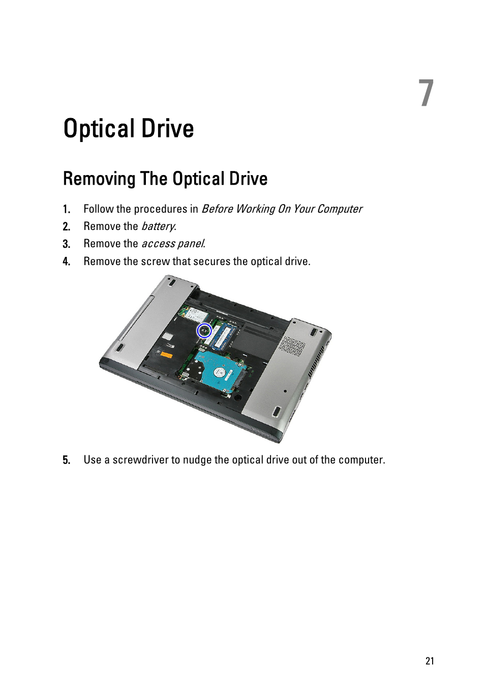 Optical drive, Removing the optical drive, 7 optical drive | Dell Vostro 3550 (Early 2011) User Manual | Page 21 / 113