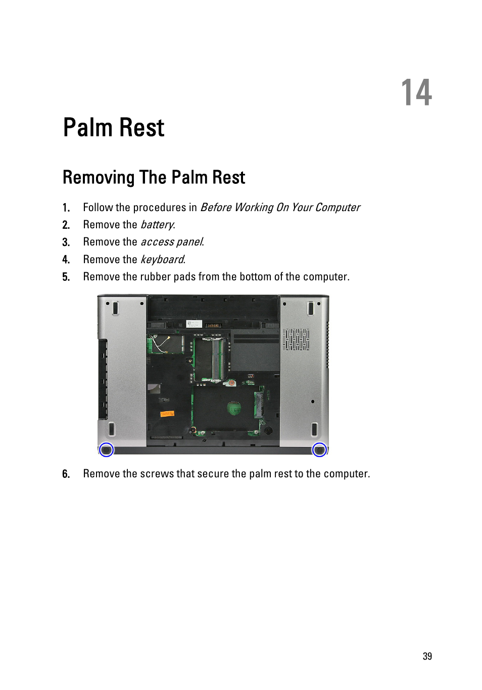 Palm rest, Removing the palm rest, 14 palm rest | Remove the | Dell Vostro 3550 (Early 2011) User Manual | Page 39 / 113