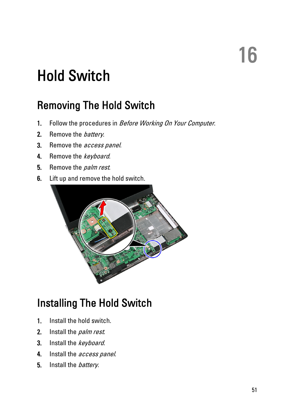 Hold switch, Removing the hold switch, Installing the hold switch | 16 hold switch | Dell Vostro 3550 (Early 2011) User Manual | Page 51 / 113