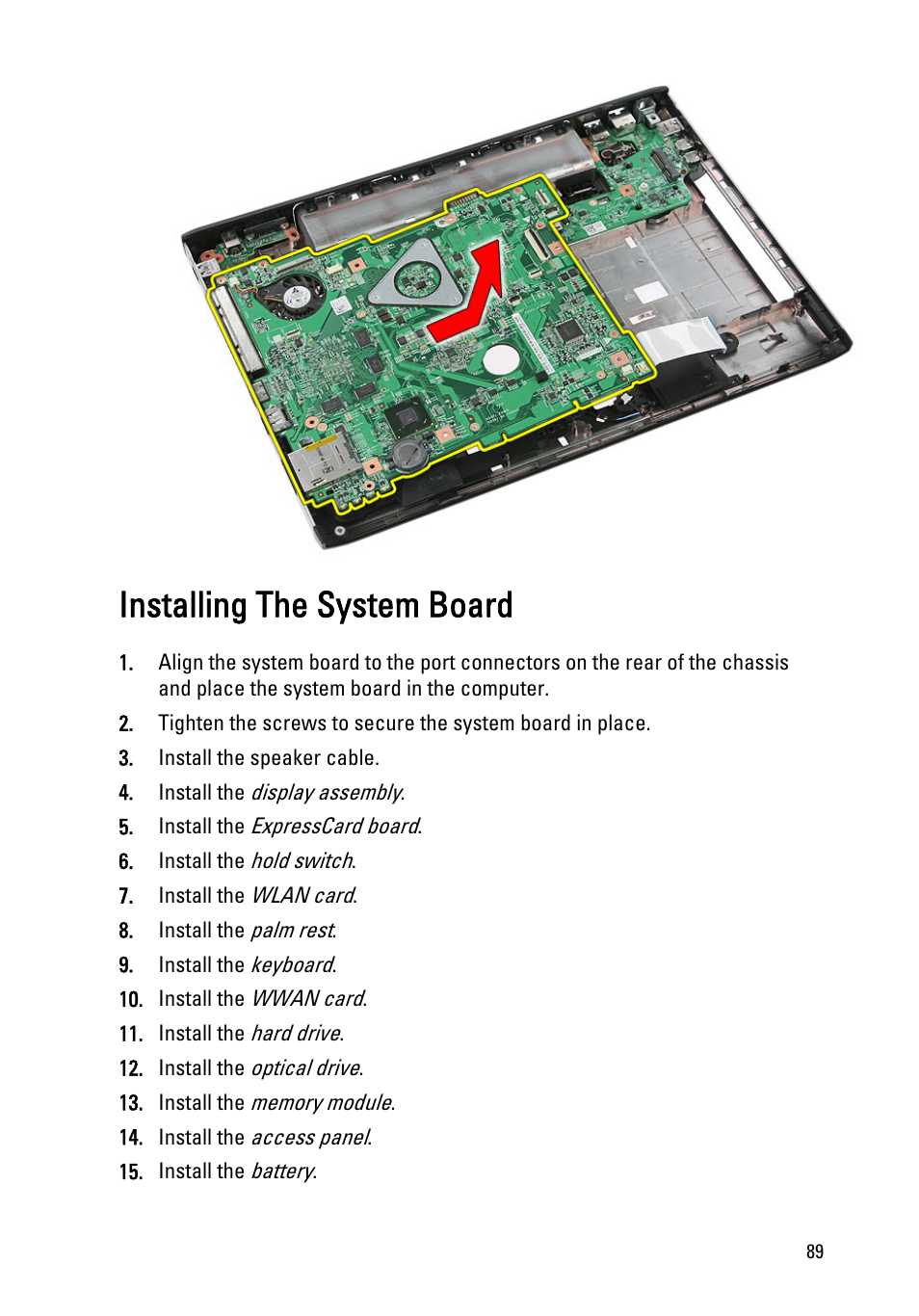 Installing the system board, Install the, System board | Dell Vostro 3550 (Early 2011) User Manual | Page 89 / 113