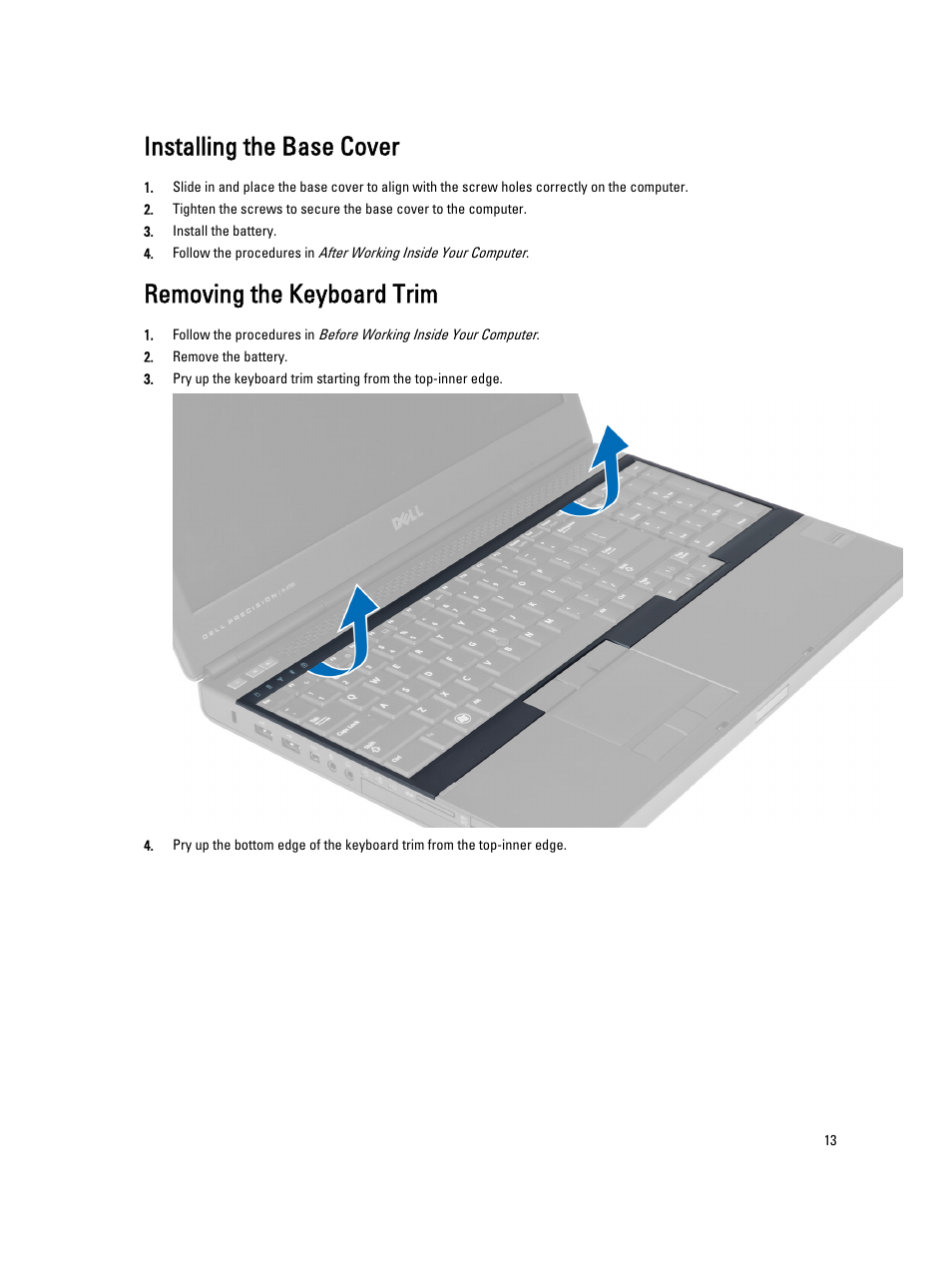Installing the base cover, Removing the keyboard trim | Dell Precision M4700 (Mid 2012) User Manual | Page 13 / 83