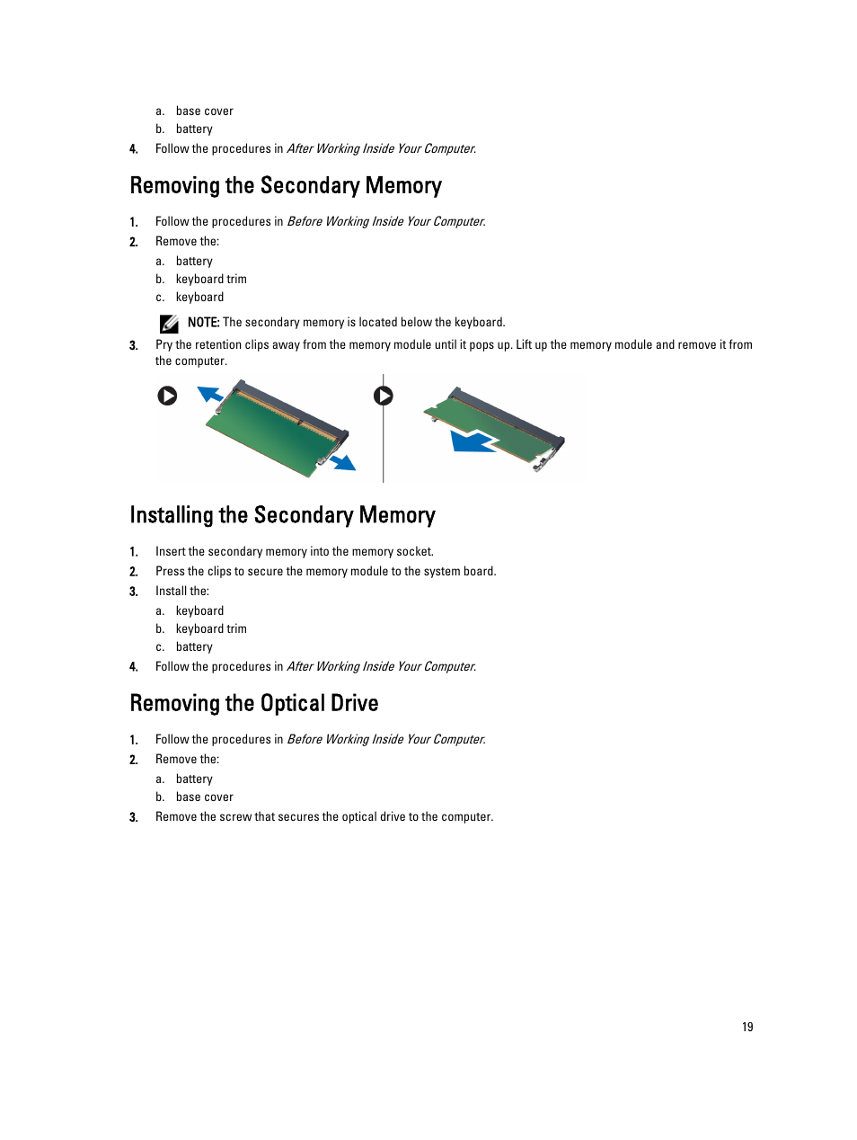 Removing the secondary memory, Installing the secondary memory, Removing the optical drive | Dell Precision M4700 (Mid 2012) User Manual | Page 19 / 83