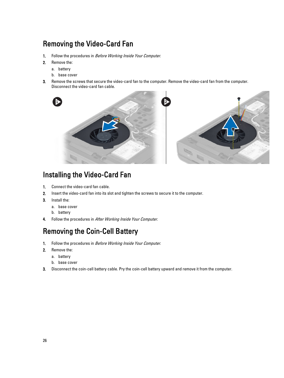 Removing the video-card fan, Installing the video-card fan, Removing the coin-cell battery | Dell Precision M4700 (Mid 2012) User Manual | Page 26 / 83
