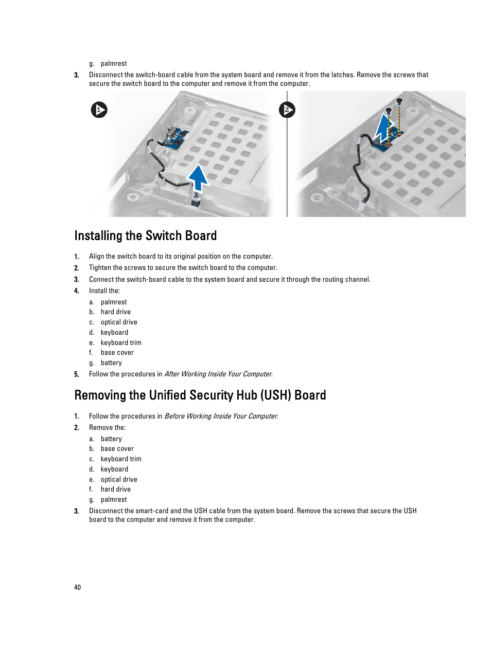 Installing the switch board, Removing the unified security hub (ush) board | Dell Precision M4700 (Mid 2012) User Manual | Page 40 / 83