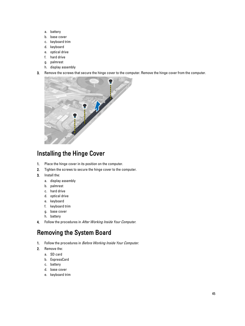 Installing the hinge cover, Removing the system board | Dell Precision M4700 (Mid 2012) User Manual | Page 45 / 83