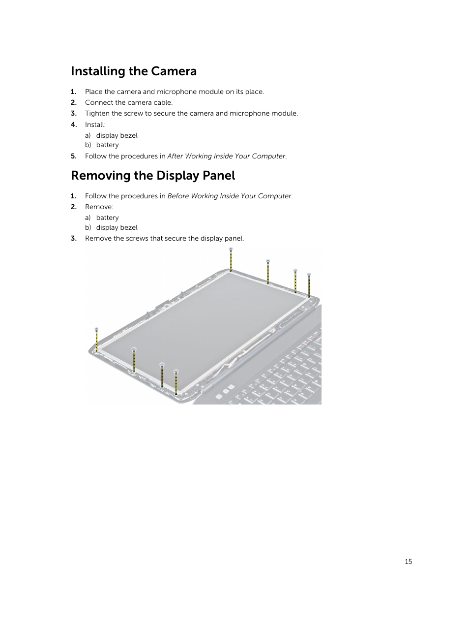 Installing the camera, Removing the display panel | Dell Latitude E5530 (Mid 2012) User Manual | Page 15 / 81