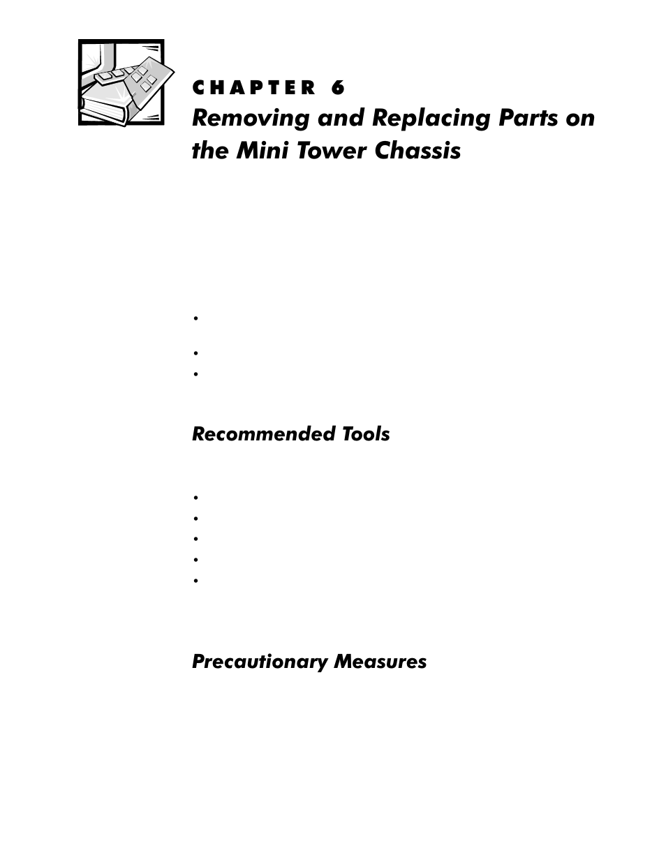 Recommended tools, Precautionary measures, Kdswhu | 5hprylqjdqg5hsodflqj3duwvrqwkh, 0lql7rzhu&kdvvlv, Recommended tools -1, Precautionary measures -1, 5hfrpphqghg7rrov, 3uhfdxwlrqdu\0hdvxuhv | Dell OptiPlex GX1p User Manual | Page 117 / 170