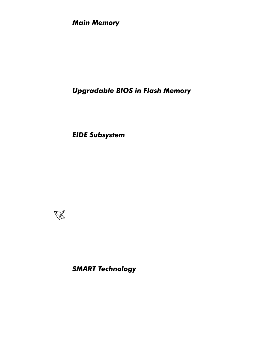 Main memory, Upgradable bios in flash memory, Eide subsystem | Smart technology, Main memory -4, Upgradable bios in flash memory -4, Eide subsystem -4, Smart technology -4, 0dlq0hpru, 8sjudgdeoh%,26lq)odvk0hpru | Dell OptiPlex GX1p User Manual | Page 16 / 170