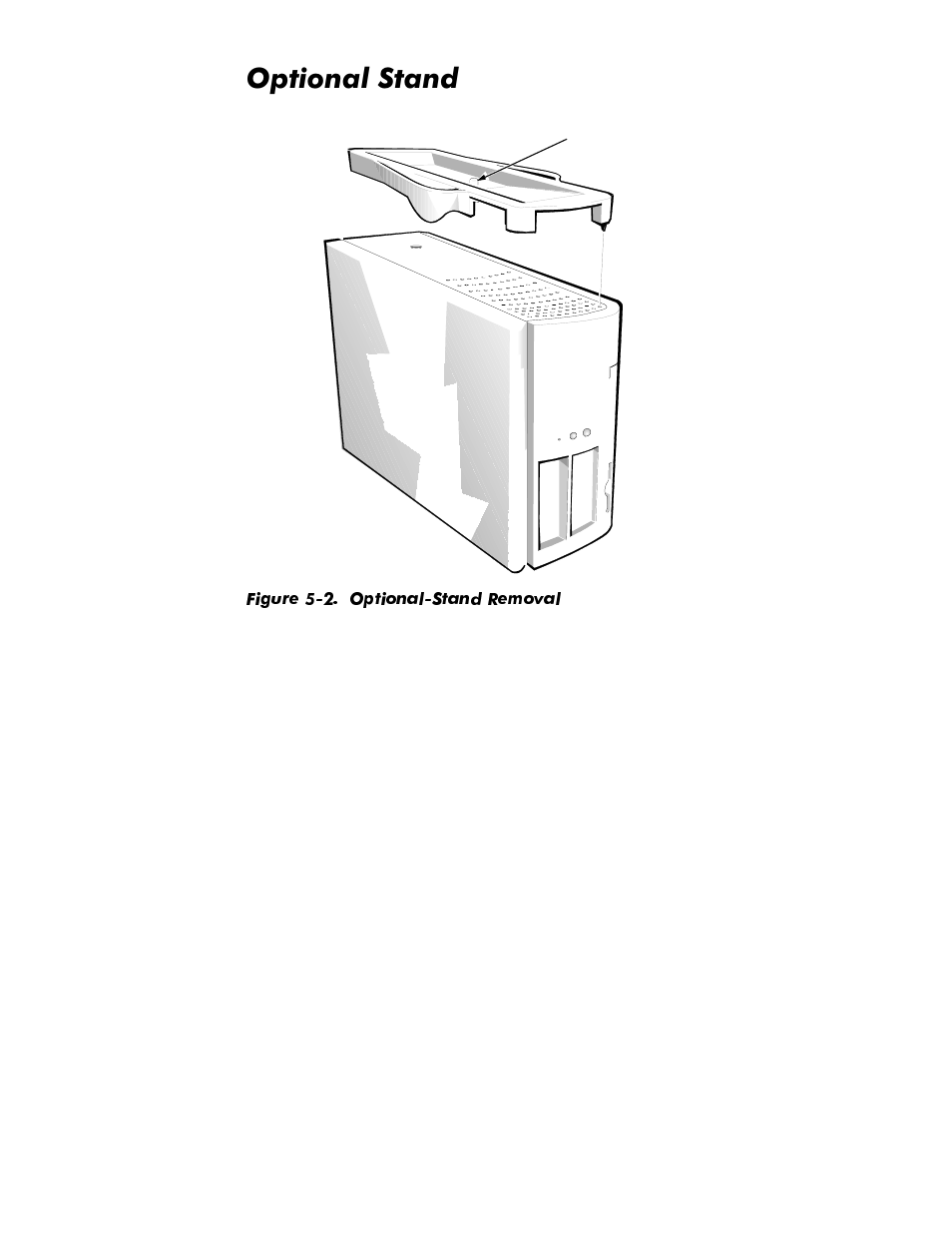 Optional stand, Optional stand -4, Figure 5-2 | Optional-stand removal -4, 2swlrqdo6wdqg | Dell OptiPlex GX1p User Manual | Page 96 / 170