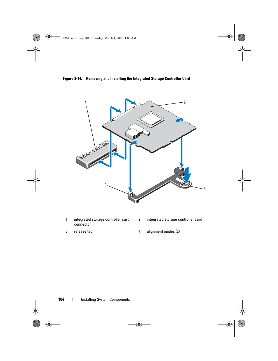 D slot. see figure 3-14 | Dell PowerEdge R310 User Manual | Page 104 / 176