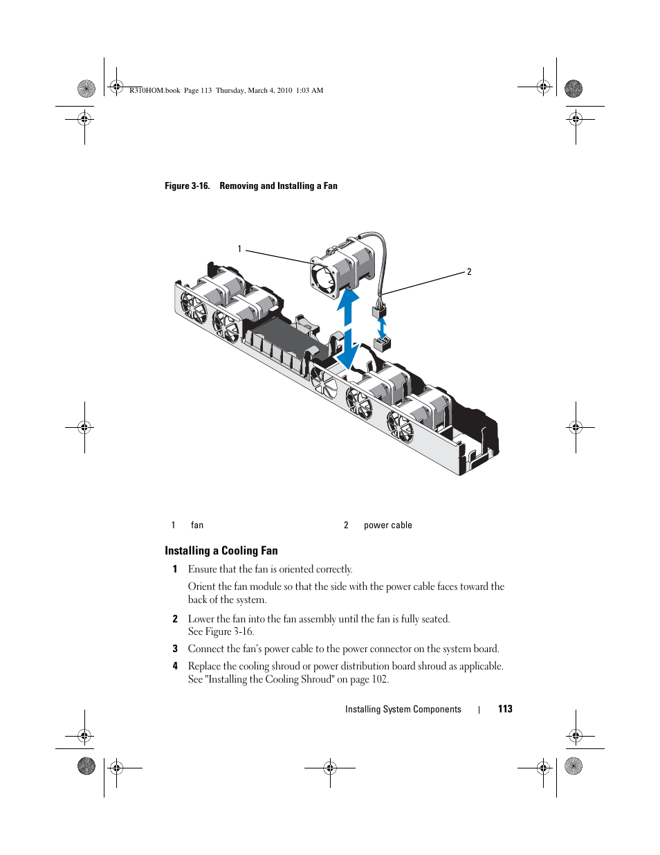 Installing a cooling fan, D. see figure 3-16, See figure 3-16 | Dell PowerEdge R310 User Manual | Page 113 / 176