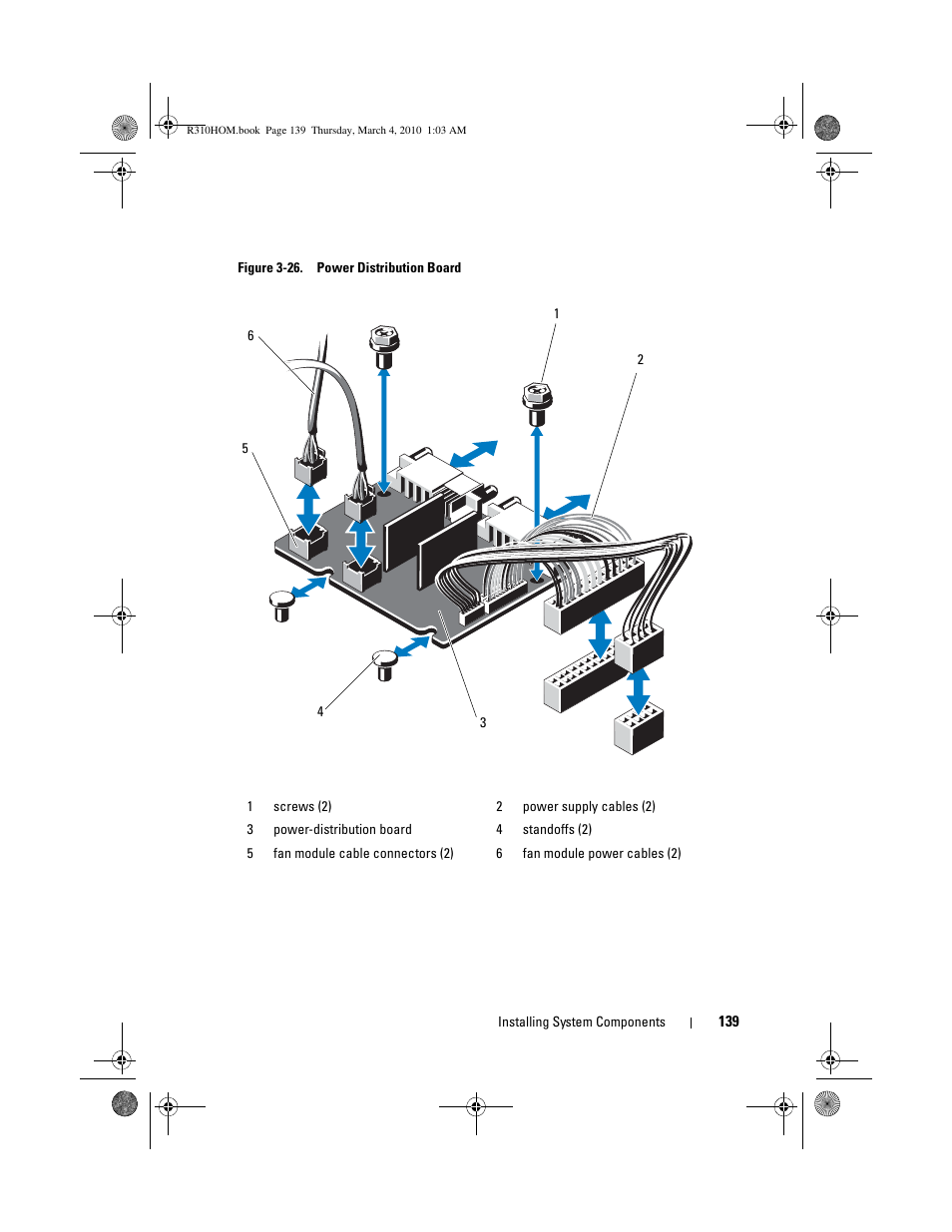The power supplies. see figure 3-26, D out. see figure 3-26 | Dell PowerEdge R310 User Manual | Page 139 / 176