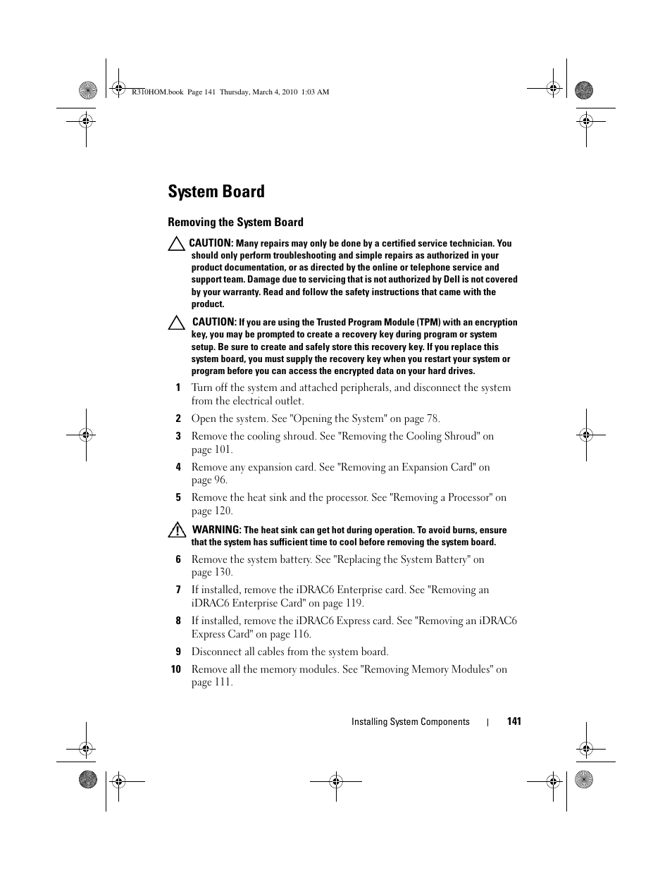 System board, Removing the system board, D (see "system | Dell PowerEdge R310 User Manual | Page 141 / 176