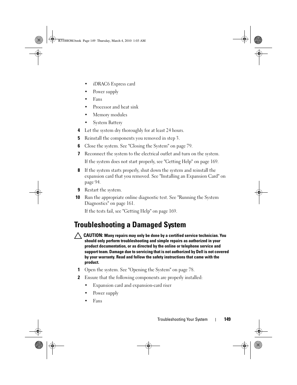 Troubleshooting a damaged system | Dell PowerEdge R310 User Manual | Page 149 / 176