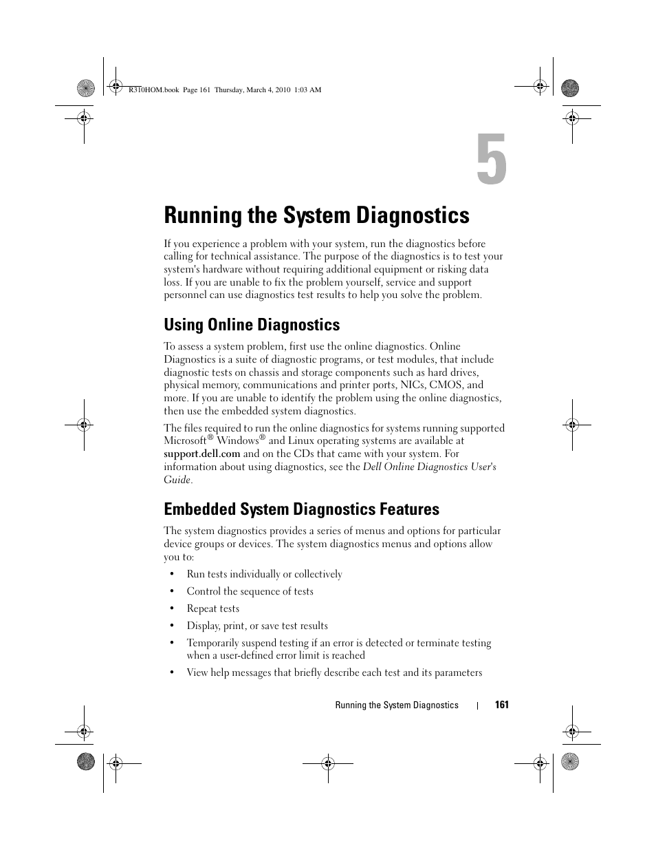 Running the system diagnostics, Using online diagnostics, Embedded system diagnostics features | Dell PowerEdge R310 User Manual | Page 161 / 176