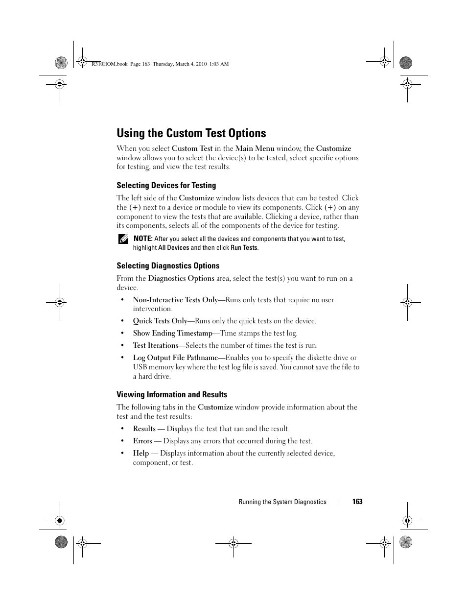 Using the custom test options, Selecting devices for testing, Selecting diagnostics options | Viewing information and results | Dell PowerEdge R310 User Manual | Page 163 / 176