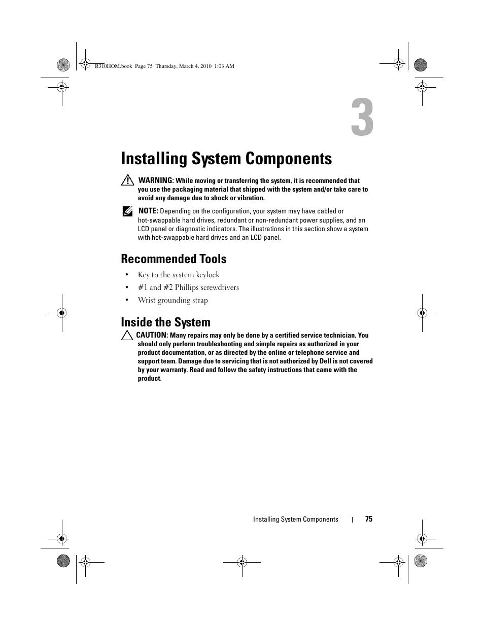 Installing system components, Recommended tools, Inside the system | Dell PowerEdge R310 User Manual | Page 75 / 176