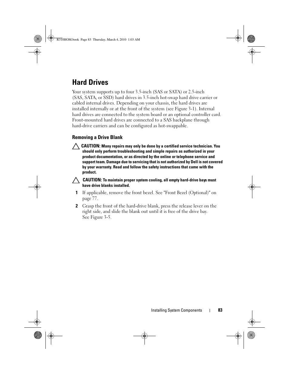 Hard drives, Removing a drive blank | Dell PowerEdge R310 User Manual | Page 83 / 176