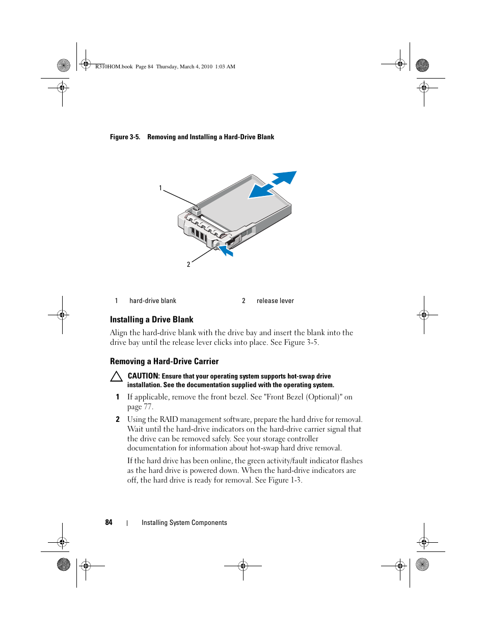 Installing a drive blank, Removing a hard-drive carrier, Figure 3-5 | Dell PowerEdge R310 User Manual | Page 84 / 176