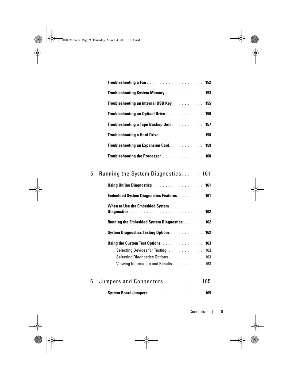 5running the system diagnostics, 6jumpers and connectors | Dell PowerEdge R310 User Manual | Page 9 / 176