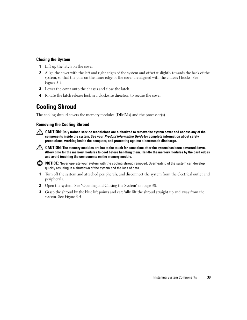 Closing the system, Cooling shroud, Removing the cooling shroud | Dell PowerEdge SC1435 User Manual | Page 39 / 132