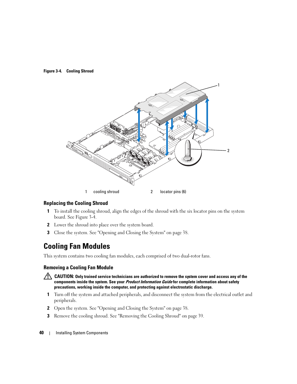 Replacing the cooling shroud, Cooling fan modules, Removing a cooling fan module | Dell PowerEdge SC1435 User Manual | Page 40 / 132