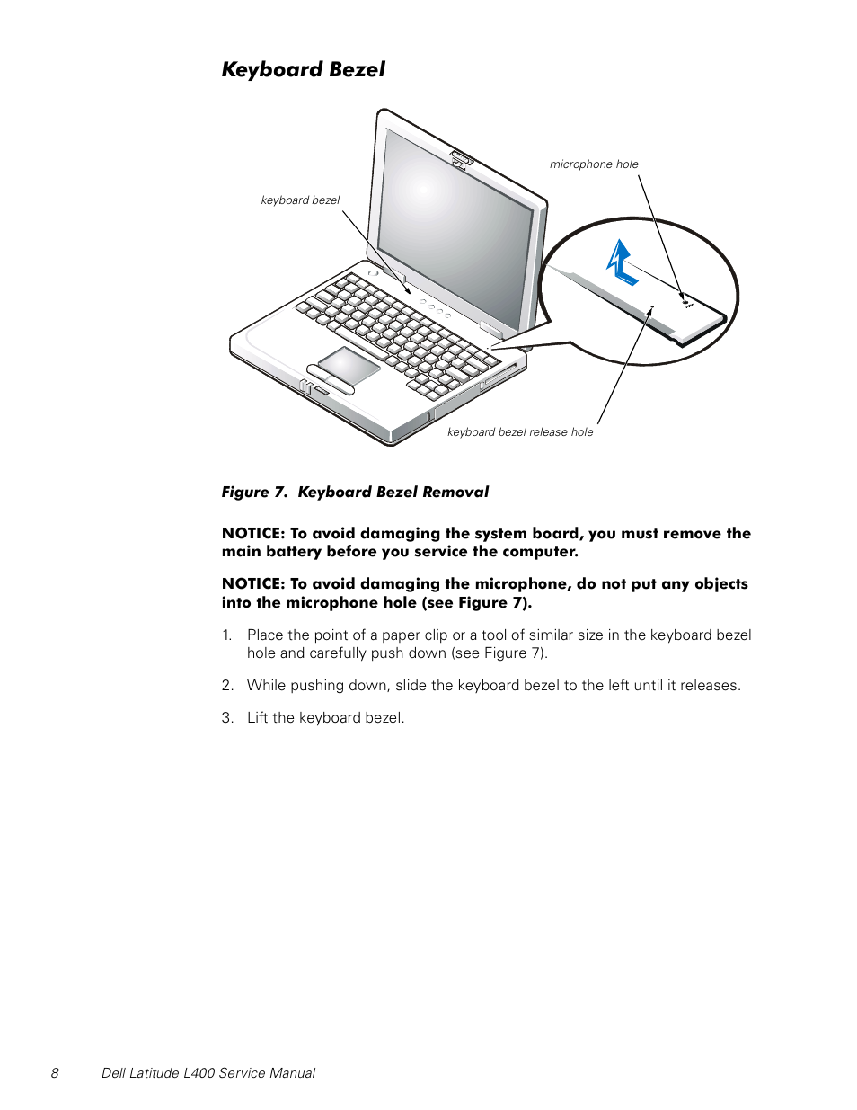 Keyboard bezel, Figure 7, Keyboard bezel removal | Dell Latitude L400 User Manual | Page 14 / 44