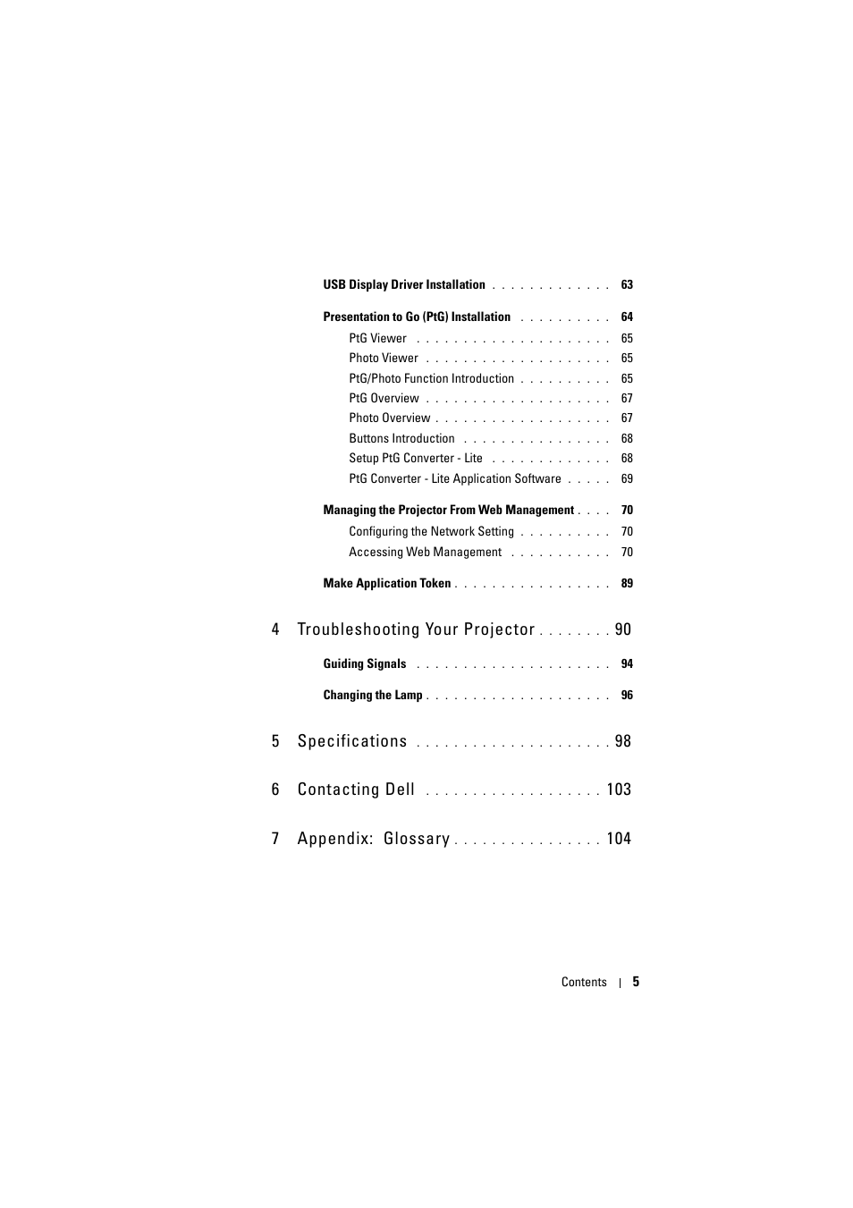 4 troubleshooting your projector 90, 5 specifications 98, 6 contacting dell 103 | 7 appendix: glossary 104, 4 troubleshooting your projector, 5 specifications, 98 6 contacting dell, 103 7 appendix: glossary | Dell S300w Projector User Manual | Page 5 / 109