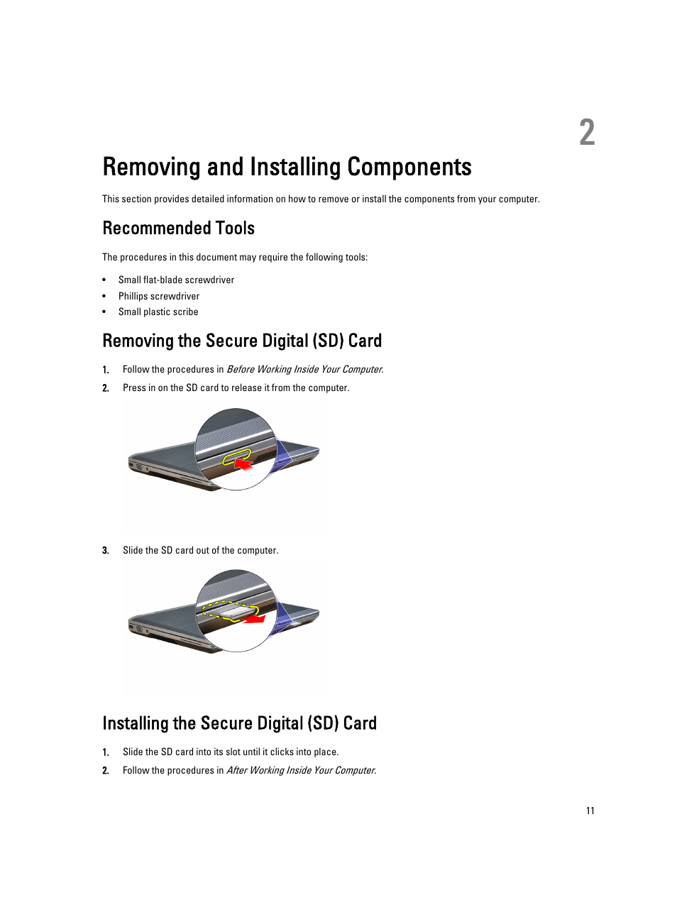 Removing and installing components, Recommended tools, Removing the secure digital (sd) card | Installing the secure digital (sd) card, 2 removing and installing components | Dell Latitude E6530 (Mid 2012) User Manual | Page 11 / 87