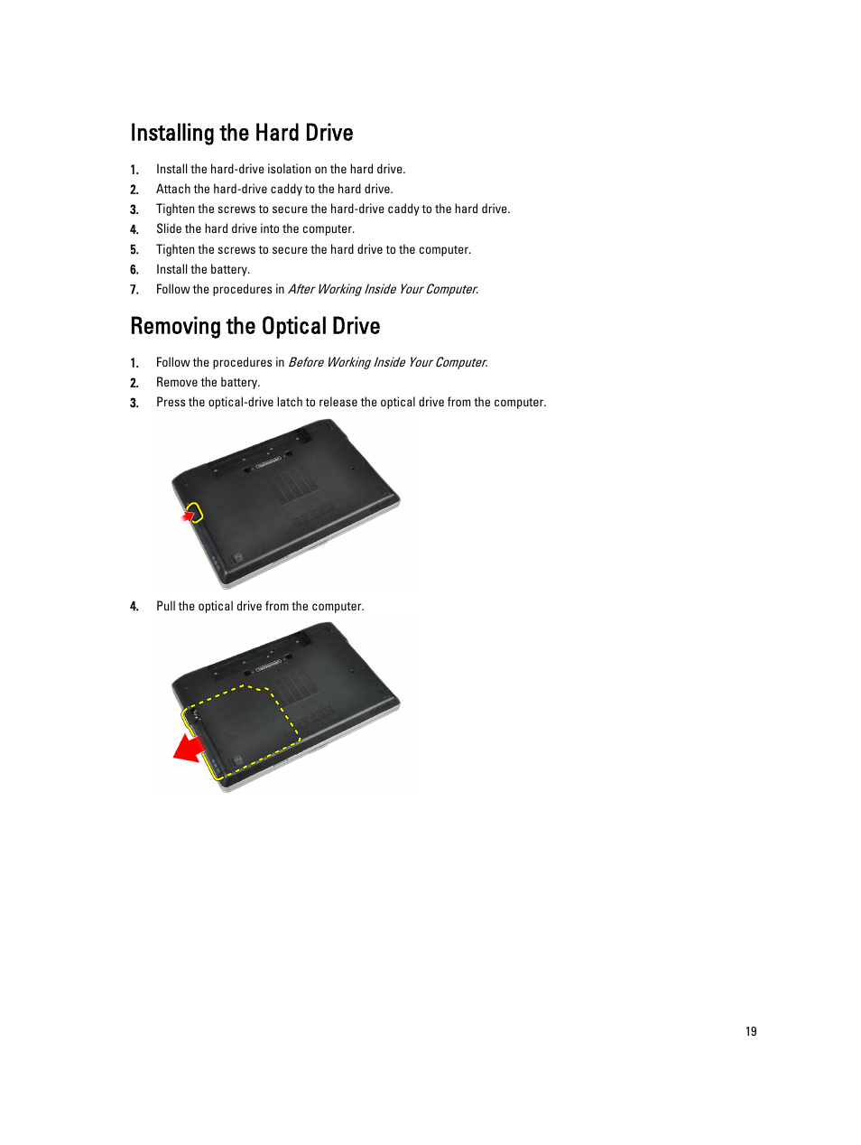 Installing the hard drive, Removing the optical drive | Dell Latitude E6530 (Mid 2012) User Manual | Page 19 / 87