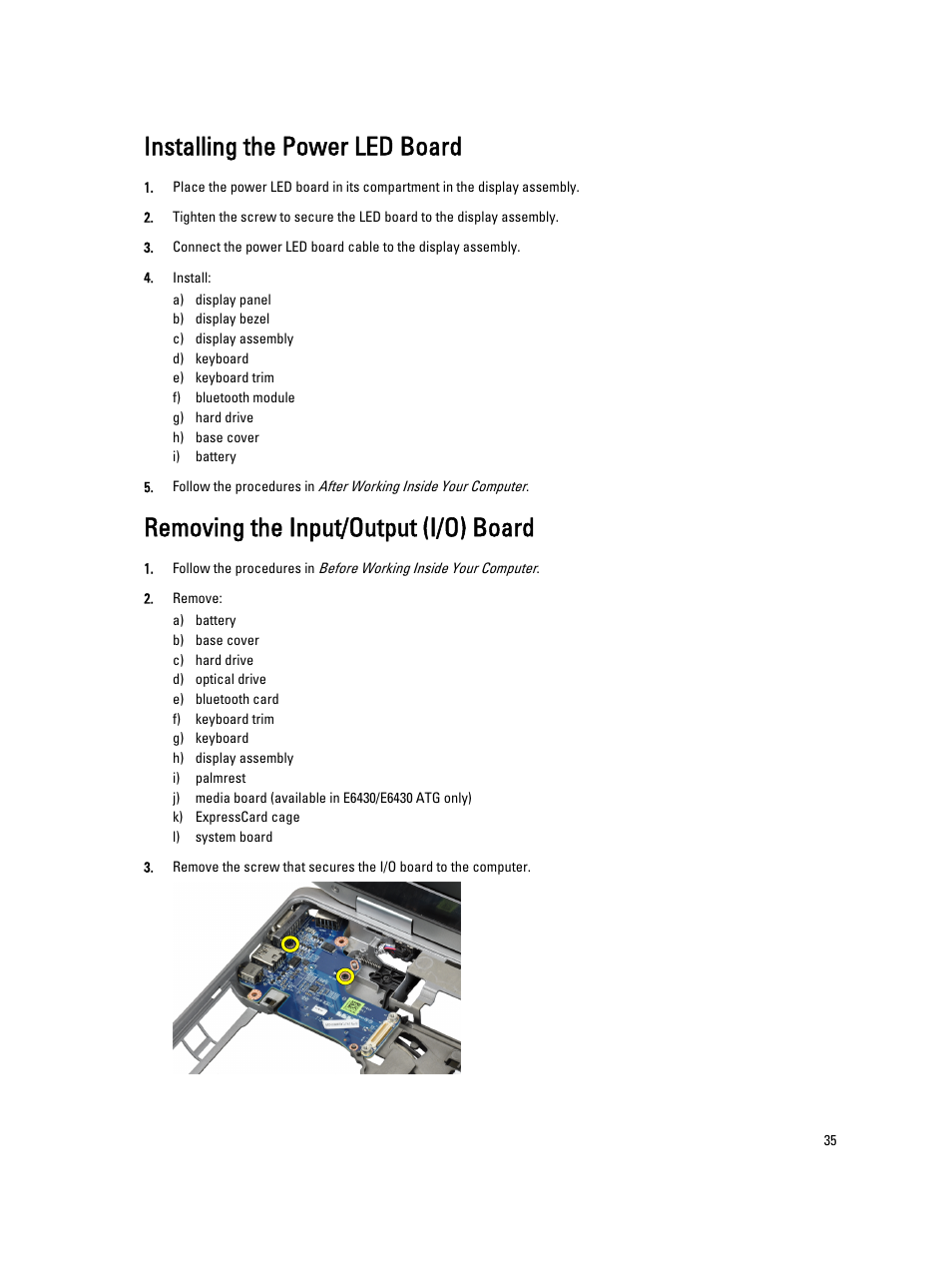 Installing the power led board, Removing the input/output (i/o) board | Dell Latitude E6530 (Mid 2012) User Manual | Page 35 / 87